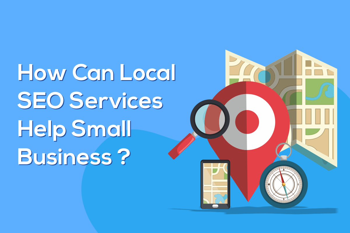 How Can Local SEO Services Help Small Businesses?